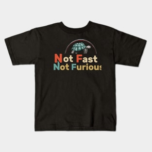 not fast not furious funny desing Kids T-Shirt